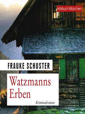 cover image of Watzmanns Erben